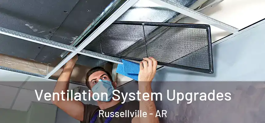  Ventilation System Upgrades Russellville - AR